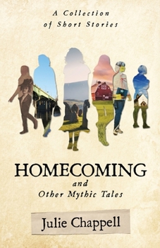 Paperback Homecoming and Other Mythic Tales Book