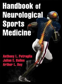 Hardcover Handbook of Neurological Sports Medicine: Concussion and Other Nervous System Injuries in the Athlete Book