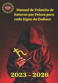 Manual de Trânsito de Saturno por Peixes para cada Signo do Zodíaco