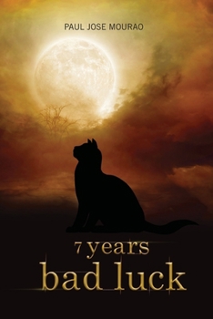 Paperback 7 years bad luck: a cat's meow Book
