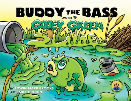 Paperback Buddy the Bass and the Gooey Green Slime (Paperback) Book