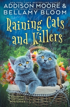 Paperback Raining Cats and Killers: Cozy Mystery Book