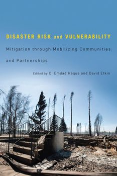 Paperback Disaster Risk and Vulnerability: Mitigation Through Mobilizing Communities and Partnerships Book