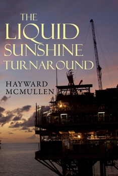 Paperback The Liquid Sunshine Turnaround Book