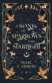Paperback A Song of Sparrows and Starlight Book