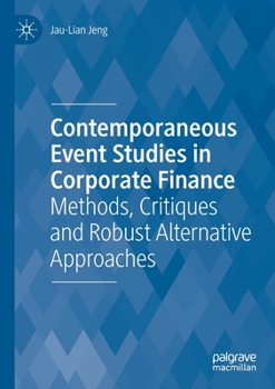 Paperback Contemporaneous Event Studies in Corporate Finance: Methods, Critiques and Robust Alternative Approaches Book