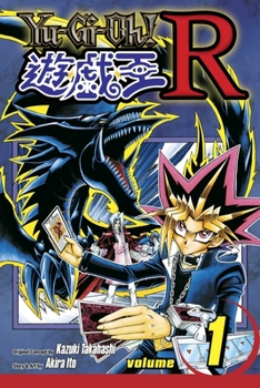 Yu-Gi-Oh! R, Volume 1 (Yu-Gi-Oh! (Graphic Novels)) - Book #1 of the Yu-Gi-Oh! R
