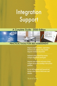 Paperback Integration Support A Complete Guide - 2020 Edition Book