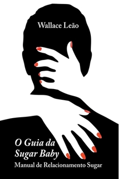 Paperback O Guia Da Sugar Baby [Portuguese] Book
