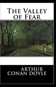 Paperback The Valley of Fear Illustrated Book