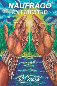 Paperback Náufrago En Libertad [Spanish] Book