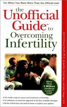 Paperback The Unofficial Guide to Overcoming Infertility Book