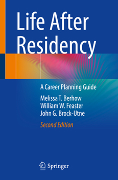 Paperback Life After Residency: A Career Planning Guide Book