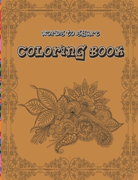 Paperback Words To Share Coloring Book: Life-Inspiring Coloring Book for People of faith Book