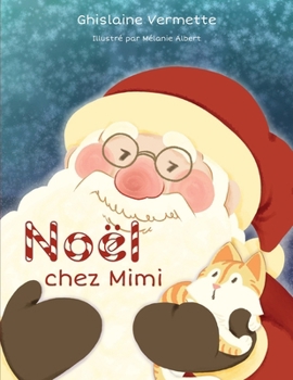 Noël chez Mimi (Mimi le chaton) (French Edition)