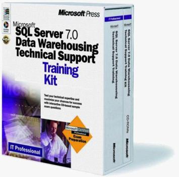 Paperback Microsoft SQL Server 7 Data Warehousing Technical Support Training Kit [With (2)] Book