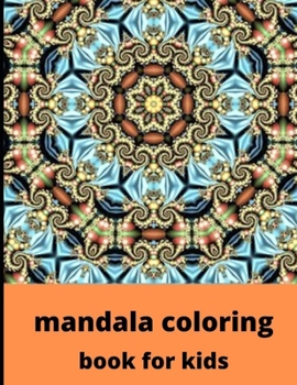 Paperback mandala coloring book for kids: Adult Coloring Book; best seller; 93 different quality. Book