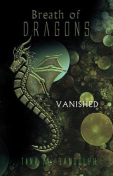 Paperback Breath of Dragons: Vanished Book