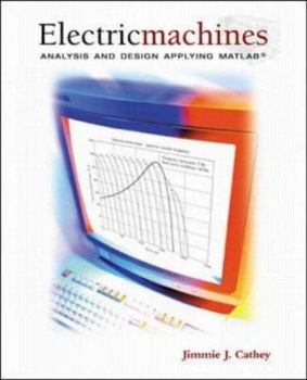 Paperback Electric Machines: Analysis and Design Applying MATLAB - Ise Book