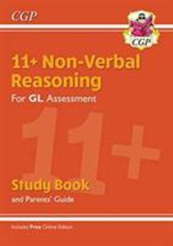 Paperback New 11+ GL Non-Verbal Reasoning Study Book (with Parents’ Guide & Online Edition) (CGP 11+ GL) Book