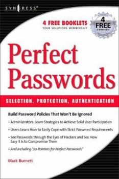 Paperback Perfect Password: Selection, Protection, Authentication Book