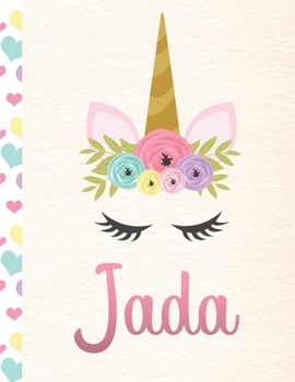 Jada: Personalized Unicorn Primary Story Journal For Girls With Pink Name | Half Ruled Dotted Midline and Blank Picture Space | Kindergarten to Early ... | Grades K-2 Composition School Exercise Book