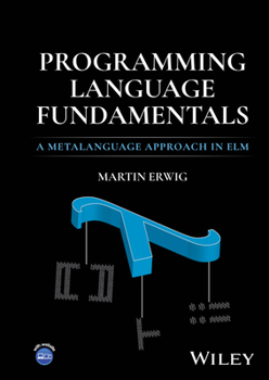 Hardcover Programming Language Fundamentals: A Metalanguage Approach in ELM Book