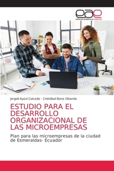 Paperback Estudio Para El Desarrollo Organizacional de Las Microempresas [Spanish] Book