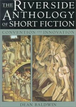 Paperback The Riverside Anthology of Short Fiction: Convention and Innovation Book