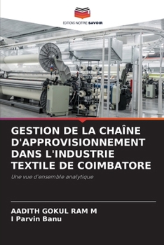 Paperback Gestion de la Chaîne d'Approvisionnement Dans l'Industrie Textile de Coimbatore [French] Book