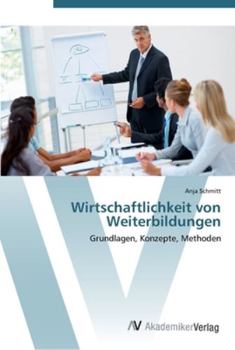 Paperback Wirtschaftlichkeit von Weiterbildungen [German] Book