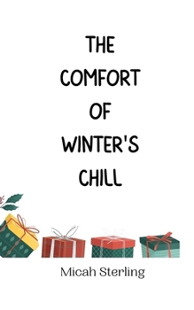 Paperback The Comfort of Winter's Chill Book