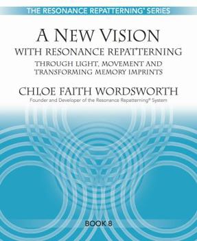 Paperback Principles of Relationship with Resonance Repatterning (The Resonance Repatterning Series) Book