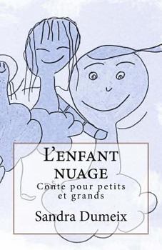 Paperback L'enfant nuage [French] Book