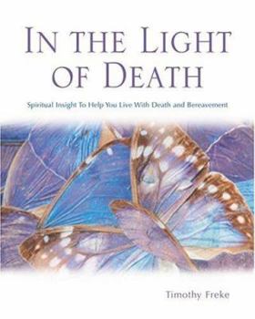 Paperback In the Light of Death: Spiritual Insight to Help You Live with Death and Bereavement Book