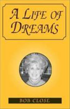 Paperback A Life of Dreams Book