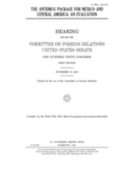 Paperback The antidrug package for Mexico and Central America: an evaluation Book