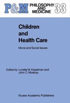 Children and Health Care: Moral and Social Issues