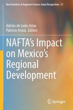 Paperback Nafta's Impact on Mexico's Regional Development Book