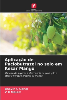 Paperback Aplicação de Paclobutrazol no solo em Kesar Mango [Portuguese] Book