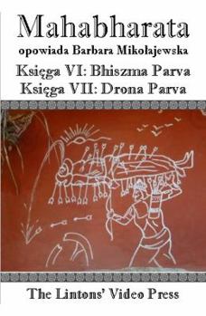 Paperback Mahabharata, Ksiega VI Bhiszma Parva Ksiega VII Drona Parva [Polish] Book