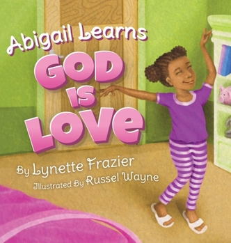 Hardcover Abigail Learns God Is Love Book