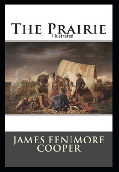 Paperback The Prairie Illustrated Book