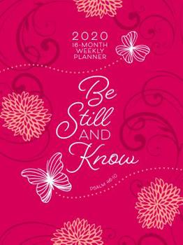 Imitation Leather Be Still and Know 2020 Planner: 16-Month Weekly Ziparound Planner Book