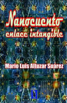 Paperback Nanocuento: Enlace intangible [Spanish] Book