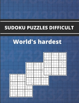 Paperback Sudoku Puzzles Difficult World's Hardest: Sudoku Large print with +300 Hard Puzzles - Logic Puzzles and Brain Games For Adults - Adult Activity Book f Book