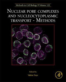 Hardcover Nuclear Pore Complexes and Nucleocytoplasmic Transport - Methods: Volume 122 Book
