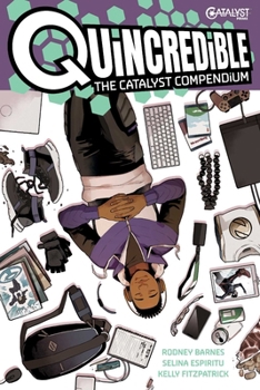 Paperback Quincredible: The Catalyst Compendium Book