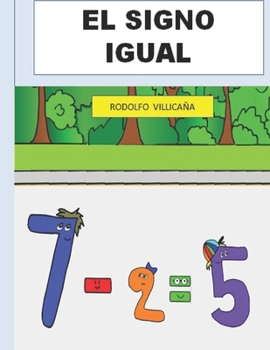 Paperback El Signo Igual: Una Leccion de Matematicas [Spanish] Book