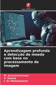 Paperback Aprendizagem profunda e detecção de moeda com base no processamento de imagem [Portuguese] Book